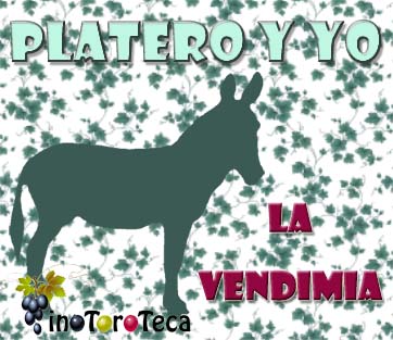 "PLATERO Y YO - LA VENDIMIA"