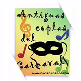 "Antiguas coplas del Carnaval de Toro. Fiestas y tradiciones. Zamora. Castilla y Leon"